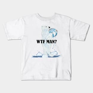 WTF MAN? Kids T-Shirt